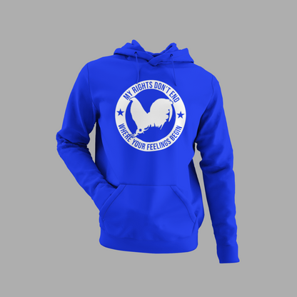 My Rights Don't End Where Your Feelings Begin Cockfighting Hoodie