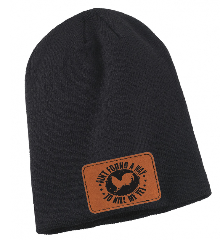 Ain't Found A Way To Kill Me Yet Cockfighting Beanie